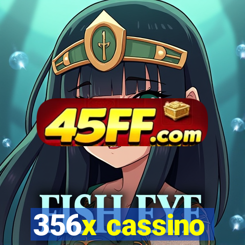 356x cassino